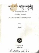 QUALITY AND RELIABILITY IN WELDING THE INTERNATIONAL CONFERENCE THE WELDING INSTITUTION OF THE CHINE   1984  PDF电子版封面     