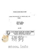 TECHNICAL REPORT ARBRL-TR-02507  LASER SPECTROSCOPY OF PROPELLANT0-LIKE FLAMES     PDF电子版封面    RICHARD A.BEYER  JOHN A.VANDER 