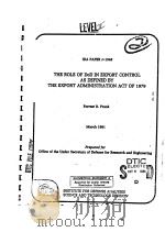 THE ROLE OF DOD IN EXPORT CONTROL AS DEFINED BY THE EXPORT ADMINISTRATION ACT OF 1979     PDF电子版封面    FORREST R.FRANK 