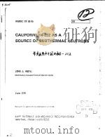 CALIFORNIUM-252 AS A SOURCE OF SUBTHERMAL NEUTRONS   1983年  PDF电子版封面    JOHN J.ANTAL 