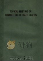 TOPICAL MEETING ON TUNABLE SOLID STATE LASERS（ PDF版）