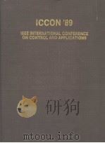 ICCON'89 IEEE INTERNATIONAL CONFERENCE ON CONTROL AND APPLICATONS     PDF电子版封面     
