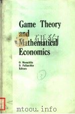 GAME THEORY AND MATHEMATICAL ECONOMICS（1981 PDF版）