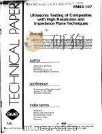 UITRASONIC TESTING OF COMPOSITES WITH HIGH RESOLUTION AND IMPEDANCE PLANE TECHNIQUES     PDF电子版封面     