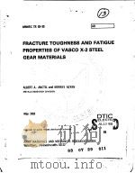 FRACTURE TOUGHNESS AND FATIGUE PROPERTIES OF VASCO X-2 STEEL GEAR MATERIALS（ PDF版）