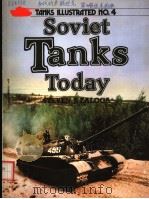 SOVIET TANKS TODAY  TANKS ILLUSTRATED NO.4     PDF电子版封面  0853686017  STEVEN J.ZALOGA 