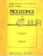 PROCEEDINGS OF SPIE-THE INTERNATIONAL SOCIETY FOR OPTICAL ENGINEERING  VOLUME 424 AIRBORNE RECONNAIS     PDF电子版封面  0892524596   