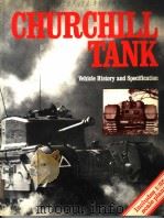 CHURCHILL TANK VEHICLE HISTORY AND SPECIFICATION     PDF电子版封面     