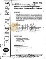 FLEXIBLE MANUFACTURING SYSTEMS:MANPOWER PROBLEMS AND POLICIES（ PDF版）