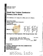 SMALL GAS TURBINE COMBUSTOR PRIMARY ZONE STUDY     PDF电子版封面     