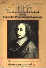 AMERICAN NATIONAL STANDARD PASCAL COMPRTER PROGRAMMING LANGUAGE     PDF电子版封面     