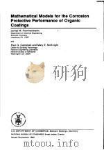 MATHEMATICAL MODELS FOR THE CORROSION PROTECTIVE PERFORMANCE OF ORGANIC COATINGS     PDF电子版封面     