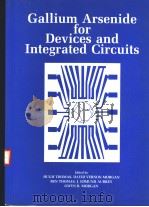 GALLIUM ARSENIDE FOR DEVICES AND INTEGRATED CIRCUITS（ PDF版）