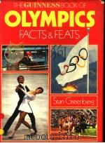 THE GUINNESS BOOK OF OLYMPICS FACTS AND FEATS     PDF电子版封面  0851122736   