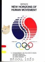 ABSTRACTS NEW HORIZONS OF HUMAN MOVEMENT 3     PDF电子版封面     
