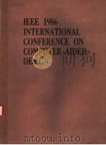 IEEE 1986 INTERNATIONAL CONFERENCE ON COMPUTER-AIDED DESIGN     PDF电子版封面  0818607440   