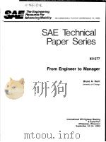 SAE TECHNICAL PAPER SERIES 831277 FROM ENGINEER TO MANAGER     PDF电子版封面    BRUCE A.HUNT 