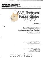 SAE TECHNICAL PAPER SERIES 831323 NEW CONSIDERATIONS IN CONNECTING ROD DESIGN（ PDF版）