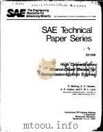 SAE TECHNICAL PAPER SERIES 831360 HIGH CONCENTRATION ETHANOL-DIESEL BLENDS FOR COMPRESSION-IGNITION     PDF电子版封面    P.MEIRING  A.C.HANSEN  A.P.VOS 
