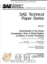 SAE TECHNICAL PAPER SERIES 831331 DETERMINATION OF THE SOUND TRANSMISSION RATE OF DIESEL ENGINES BY     PDF电子版封面     