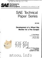 SAE TECHNICAL PAPER SERIES 831340 DEVELOPMENT OF A WHEEL SLIP MONITOR FOR A PAN SCRAPER     PDF电子版封面    H.STAN BENSON  JOHN M.GORIS 