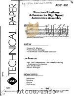 TECHNICAL PAPER AD81-151 STRUCTURAL URETHANE ADHESIVES FOR HIGH SPEED AUTOMOTIVE ASSEMBLY（ PDF版）