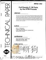 TECHNICAL PAPER MF82-342 FULL DENSITY P/M PARTS BY THE HTM PROCESS（ PDF版）