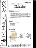 TECHNICAL PAPER FC83-270 UV CURING IN SAFETY GLASS LAMINATION     PDF电子版封面     