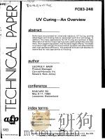 TECHNICAL PAPER FC83-248 UV CURING-AN OVERVIEW     PDF电子版封面     