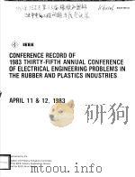 IEEE CONFERENCE RECORD OF 1983 THIRTY-FIFTH ANNUAL CONFERENCE OF ELECTRICAL ENGINEERING PROBLEMS IN     PDF电子版封面     