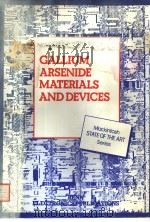 GALLIUM ARSENIDE MATERIALS AND DEVICES（ PDF版）