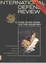 SPECIAL SERIES INTERNATIONAL DEFENSE REVIEW 16.SOVIET ARMED FORCES AND THEIR EQUIPMENT     PDF电子版封面     
