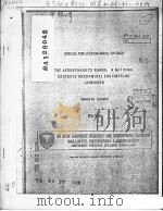 THE AERODYNAMICS PANGE:A NATIONAL HISTORIC MECHANICAL ENGINEERING LANDMARK     PDF电子版封面    E.M.SCHMIDT 