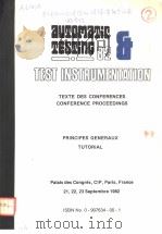 AUTOMATIC TESTING 82 TEST INSTRUMENTATION TEXTE DES CONFERENCES CONFERENCE PROCEEDINGS PRINCIPES GEN（ PDF版）