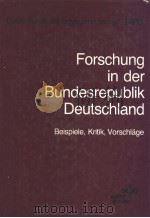 FORSCHUNG IN DER BUNDESREPUBLIK DEUTSCHLAND     PDF电子版封面  3527270019   