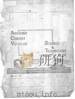 ARMORED COMBAT VEHICLE SCIENCE & TECHNOLOGY PLAN   1982  PDF电子版封面     
