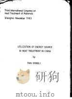 UTILIZATION OF ENERGY SOURCE IN HEAT TREATMENT IN CHINA（ PDF版）