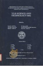 PROCEEDINGS OF THE FIRST INTERNATIONAL SYMPOSIUM ON VERY LARGE SCALE INTEGRATION SCIENCE AND TECHNOL（ PDF版）