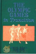 THE OLYMPIC AGMES IN TRANSITION   1988  PDF电子版封面  0873221117  JEFFREY 0.SEGRAVE  DONALD CHU 