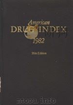 AMERICAN DRUG INDEX  1982  26TH EDITION（1982 PDF版）