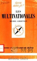 LES MULTINATIONALES     PDF电子版封面    MICHEL GHERTMAN 