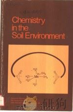 CHEMISTRY IN THE SOIL ENVIRONMENT ASA SPECIAL PUBLICATION NUMBER 40     PDF电子版封面  0891180656   