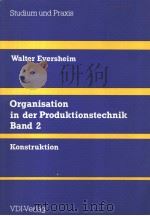 ORGANISATION IN DER PRODUKTIONSTECHNIK BAND 2 KONSTRUKTION（ PDF版）