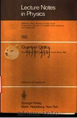 LECTURE NOTES IN PHYSICS 155 QUANTUM OPTICS     PDF电子版封面  354011498X  C.A.ENGELBRECHT 
