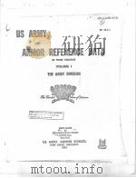 US ARMY ARMOR REFERENCE DATA IN THREE VOLUMES VOLUME 1 THE ARMY DIVISION     PDF电子版封面     