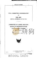 FULL COMMITTEE CONSIDERATION OF H.R.4281 CRITICAL MATERIALS ACT OF 1981 COMMITTEE ON ARMED SERVICES     PDF电子版封面     