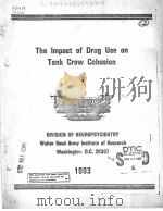 THE IMPACT OF DRUG ABUSE ON TANK CREW COHESION     PDF电子版封面     