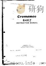 CROMEMCO 64KZ INSTRUCTION MANUAL（ PDF版）