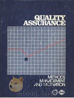 QUALITY ASSURANCE METHODS MANAGEMENT AND MOTIVATION     PDF电子版封面  0872630676  DR.HANS J.BAJARIA 