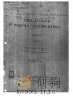 1981 JANNAF PROPULSION MEETING VOLUME 1 THE MARRIOTT HOTEL NEW ORIEANS，LOUISIANA 26-28 MAY 1981 1     PDF电子版封面     